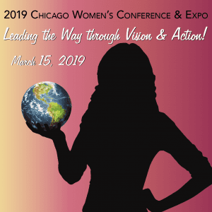 2019 Chicago Women’s Conference & Expo logo - Leading the Way Through Vision & Action!