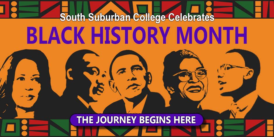 South Suburban College Celebrates Black History Month - The Journey Begins Here