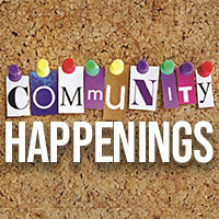 A graphic that says, "Community Happenings"