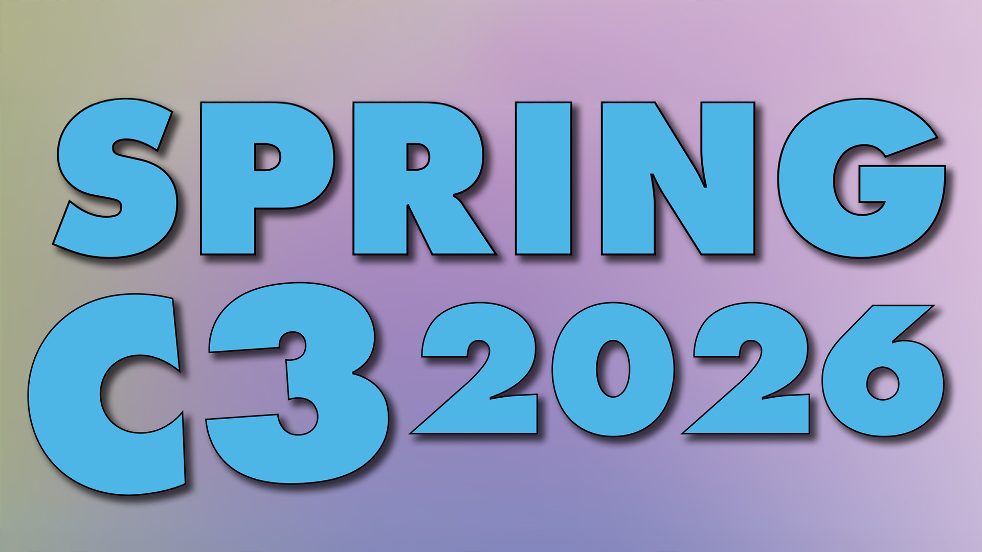 A graphic that says, "Spring C3 2026".