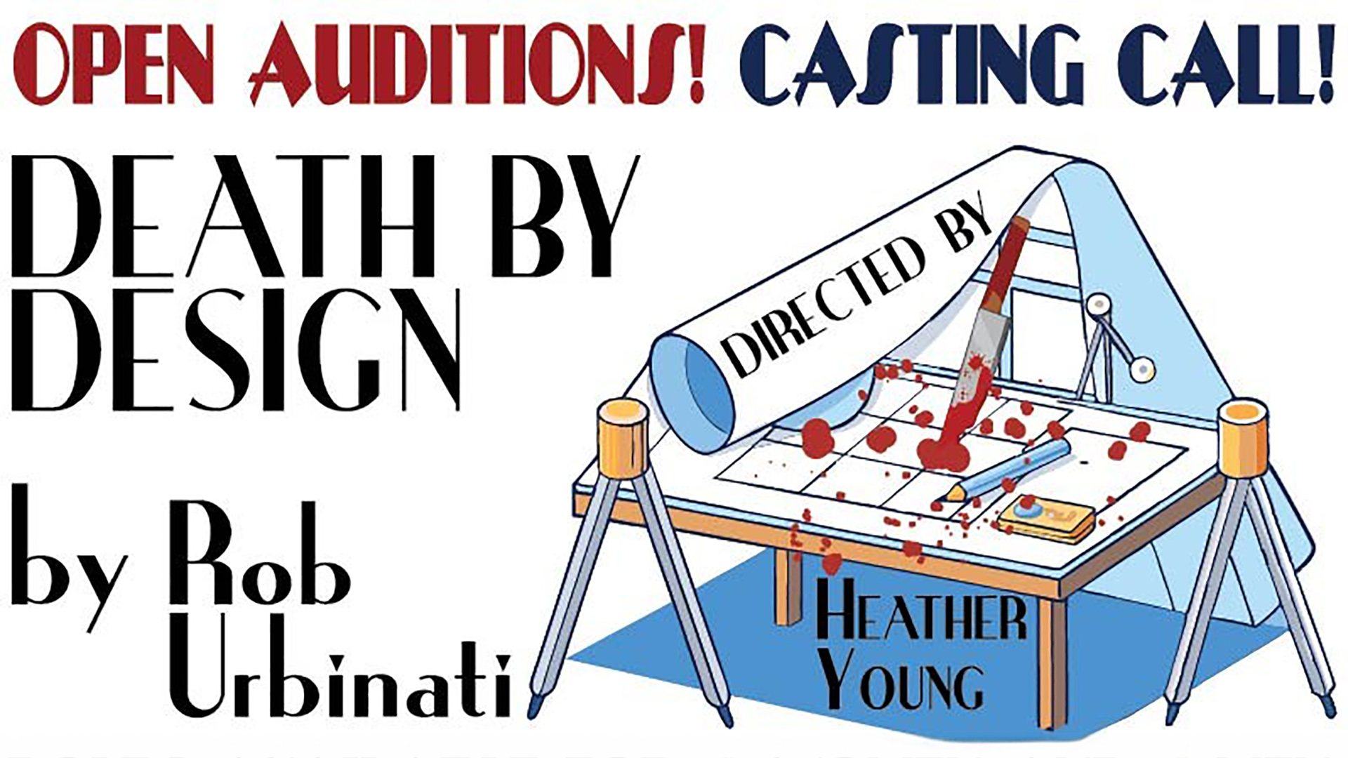 A promotional graphic announces open auditions for the play "Death by Design" by Rob Urbinati, directed by Heather Young, and features an illustration of a bloody knife resting on a drafting table.